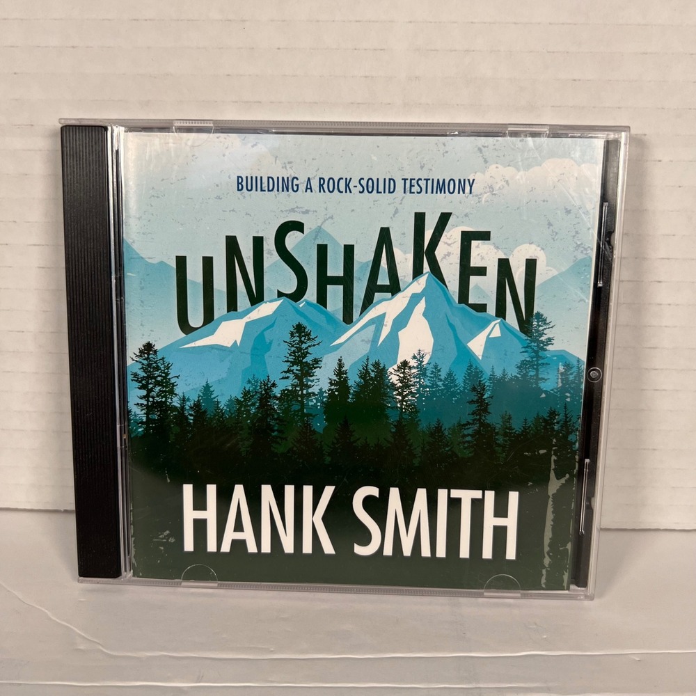 Hank Smith Unshaken Building a‎ Rock-Solid Testimony Audio CD LDS 2015 4277